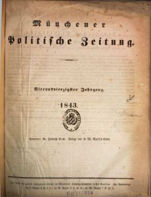 Münchener politische Zeitung : mit allerhöchstem Privilegium. 1843 = Jg. 44, 1 - 6