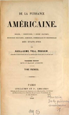 De la puissance Américaine : origine, institutions, esprit politique des Etats Unis, 1