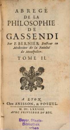 Abregé De La Philosophie De Gassendi : En VIII. Tomes. 2