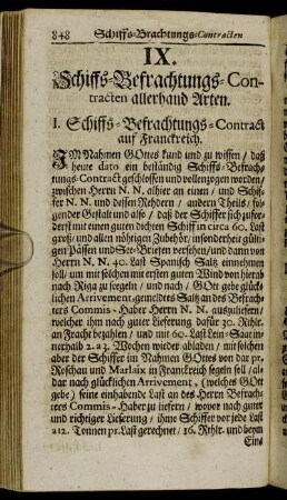 IX. Schiffs-Befrachtungs-Contracten allerhand Arten.