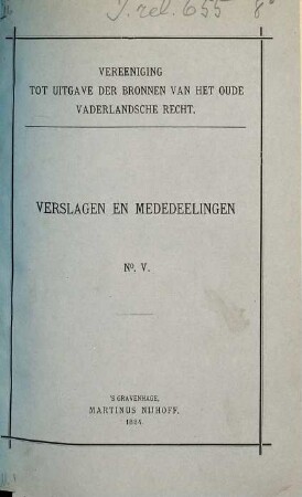 Verslagen en mededeelingen. [1.] 1884, Nr. 5