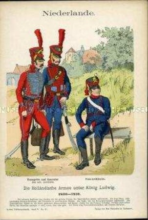 Uniformdarstellung, Trompeter und Kanonier der Artillerie zu Pferde, Gemeiner der Artillerie zu Fuß, Königreich Holland, 1806/1810.