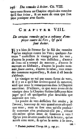 Chapitre VIII. De certains remedes qu'on a coutienne d'employer contre les Vers, & qu'il faut éviter