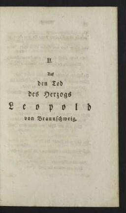 II. Auf den Tod des Herzogs Leopold von Braunschweig