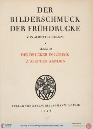 Band 11: Der Bilderschmuck der Frühdrucke: Die Drucker in Lübeck : 2. Steffen Arndes