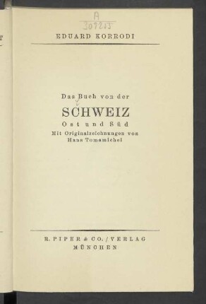 Das Buch von der Schweiz : Ost und Süd