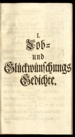 I. Lob- und Glückwünschungs-Gedichte
