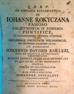 Ex historia ecclesiastica de Iohanne Rokyczana, famoso Calixtinorum in Bohemia pontifice : ad illustrationem historiae Hussiticae