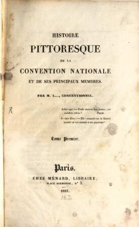 Histoire pittoresque de la convention nationale et de ses principaux membres, 1