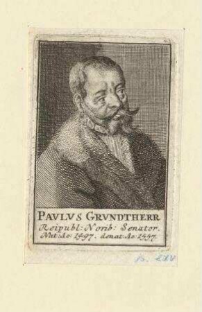 Paulus (II.) Grundherr, Ratsherr; geb. 1497; gest. 1557