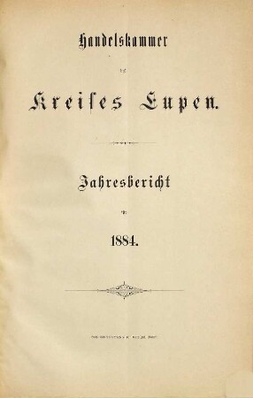 Jahresbericht der Handelskammer des Kreises Eupen. 1884 (1885)