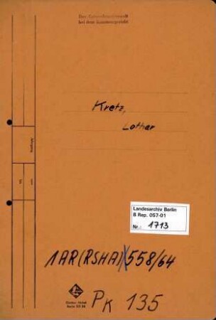Personenheft Lothar Kretz (*11.03.1903, +27.10.1943), Polizeiobersekretär