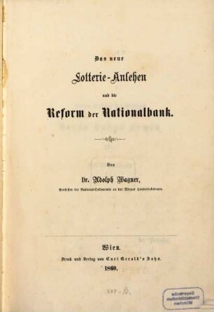 Das neue Lotterie-Anlehen und die Reform der Nationalbank