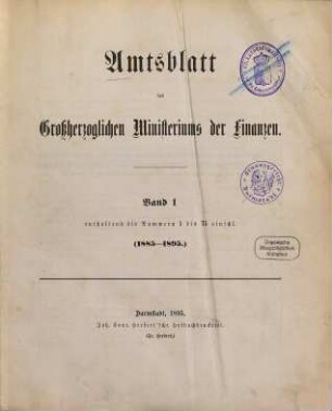 Amtsblatt des Großherzoglichen Ministeriums der Finanzen. 1. 1885/95 (1895)