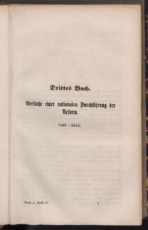 Drittes Buch. Versuche einer nationalen Durchführung der Reform. 1521 - 1525.