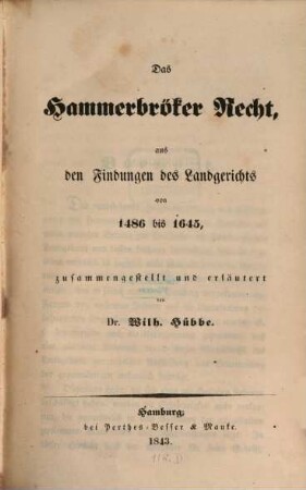 Das Hammerbröker Recht aus den Findungen des Landgerichts von 1486 - 1645