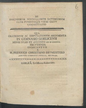 [1]: Qva Orationvm Ac Dispvtationvm Argvmenta In Gymnasio Gorlicensi Mense Ivlio Et Avgvsto MDCCXXXVII. Excvtienda