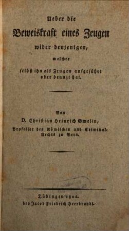 Über die Beweiskraft eines Zeugen