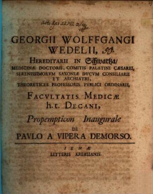 Georgii Wolffgangi Wedelii ... Propempticon inaugurale de Pavlo a vipera demorso