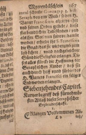 Siebenzehendes Capitel. Kurtzer begriff deß fürnehmbsten Ablaß dieser Seraphischer Ertzbruderschafft.