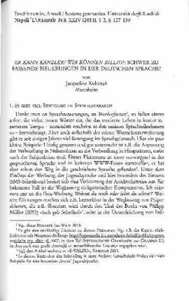 Er kann Kanzler! wir können billig!: schwer zu fassende Neuerungen in der deutschen Sprache!