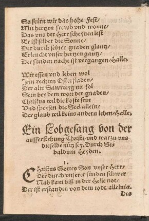 Ein Lobgesang von der || aufferstehung Christi/ vnd warzu vns || dieselbe nütz sey.