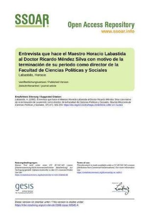 Entrevista que hace el Maestro Horacio Labastida al Doctor Ricardo Méndez Silva con motivo de la terminación de su periodo como director de la Facultad de Ciencias Políticas y Sociales