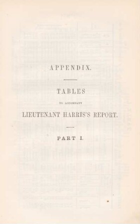 Appendix. Tables to accompany Lieutnant Harris's report