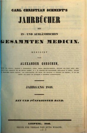 Carl Christian Schmidt's Jahrbücher der in- und ausländischen gesammten Medicin. 51. 1846