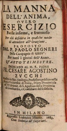 La Manna Dell'Anima : Overo Esercizio Facile insieme, e fruttuoso Per chi desidera in qualche modo di attendere all'Orazione, 4