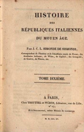 Histoire des républiques Italiennes du Moyen Age, 10