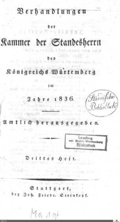 1,30: Landtag Württemberg - Kammer 1, Protokolle, 1836, Bd. 3