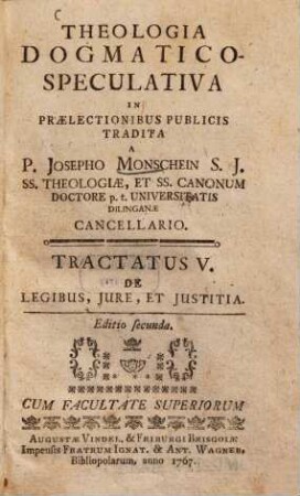 Theologia Dogmatico-Speculativa, 5. De Legibus, Iure, Et Iustitia