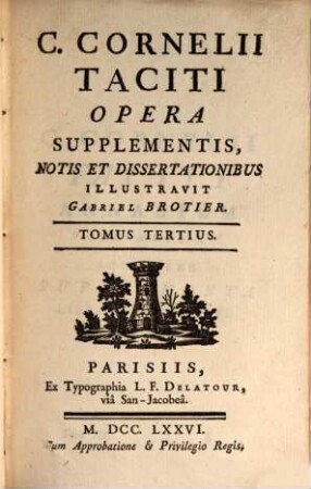 C. Cornelii Taciti Opera. 3, Annalium pars altera : accessere supplementa librorum XI et XVI