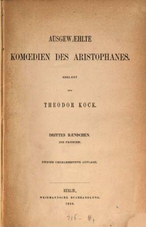 Ausgewählte Komödien des Aristophanes, 3. Die Frösche