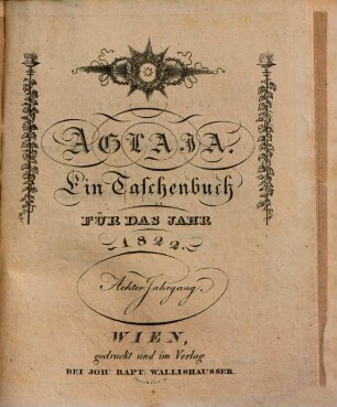 Aglaja : ein Taschenbuch für das Jahr .., 8. 1822