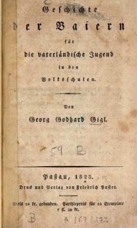 Geschichte der Baiern für die vaterländische Jugend in den Volksschulen