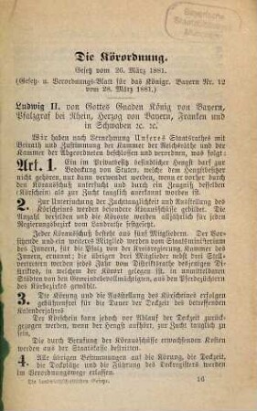 Die landwirthschaftlichen Gesetze Bayerns : mit leichtfaßlichen Anmerkungen ; Inhalt: 1. Grundlasten-Ablösungsgesetz, 2. Weidegesetz, 3. Wassergesetz, 4. Be- und Entwässerungsgesetz, 5. Bäuerliche Erbgüter, 6. Arrondirungsgesetz, 7. Zwangs-Enteignungs-Gesetz, 8. Viehgewährschafts-Gesetz, 9. Verordnung über Hebung der Rindviehzucht, 5. Körordnung : Gesetz vom 26. März 1881 nebst der Verordnung vom 16. Juli 1881