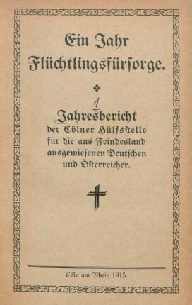 1.1915: Jahr Flüchtlingsfürsorge