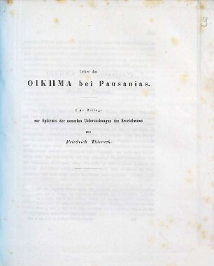 Ueber das Oikēma bei Pausanias : eine Beilage zur Epikrisis der neuesten Untersuchungen des Erechtheums