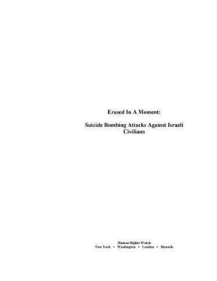 Erased in a moment: suicide bombing attacks against Israeli civilians