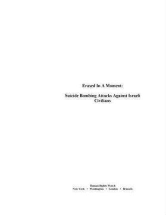 Erased in a moment: suicide bombing attacks against Israeli civilians