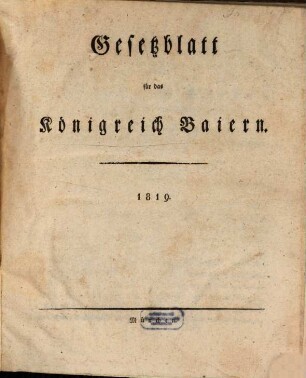 Gesetzblatt für das Königreich Bayern. 1819