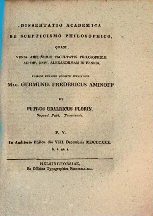 Dissertatio academica de scepticismo philosophico. P. V.