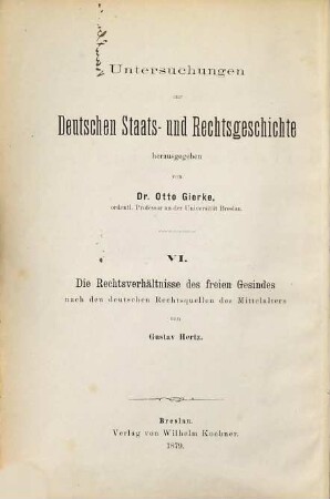 Die Rechtsverhältnisse des freien Gesindes : nach den deutschen Rechtsquellen des Mittelalters ; gekrönte Preisschrift