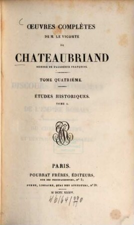 Oeuvres complètes de M. le Vicomte de Chateaubriand. 4, Études historiques ; T. 1