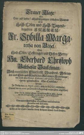 Trauer-Klage über den Hintritt der Sybillen Margarethe von Böhel, des ... Danckelmann Ehe-Liebsten ...