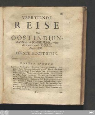 Veertiende Reise Naar Oost-Indien, Met 't Schip de Jonge Prins, voor de Kamer van Hoorn. Anno 1668.