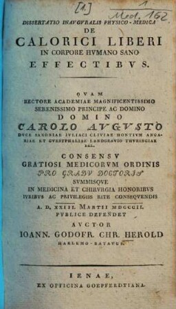 Dissertatio Inauguralis Physico-Medica De Calorici Liberi In Corpore Humano Sano Effectibus