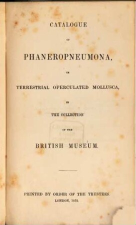 Catalogue of Phaneropneumona, or Terrestrial Operculated Mollusca, in the Collection of the British Museum